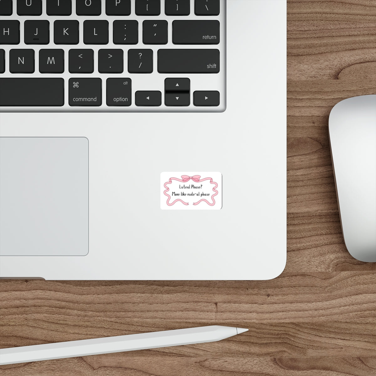 Funny Die-Cut Stickers for Menstrual Humor, Cute Laptop Decor, Gift for Friends, Planner Stickers, Luteal Phase Quotes
